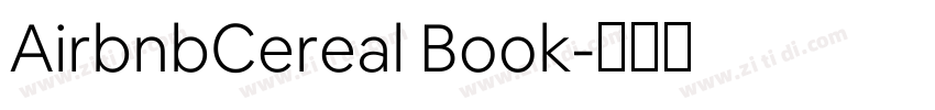 AirbnbCereal Book字体转换 AirbnbCereal Book字体转换